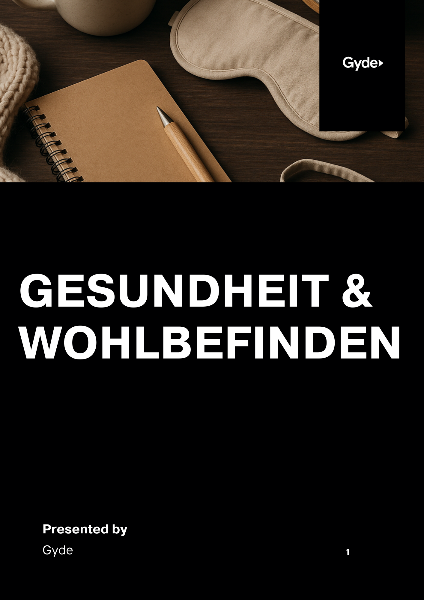 Gesundheit &  Wohlbefinden
